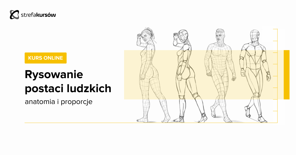 Premiera: Kurs Rysowania postaci ludzkich - anatomia i proporcje