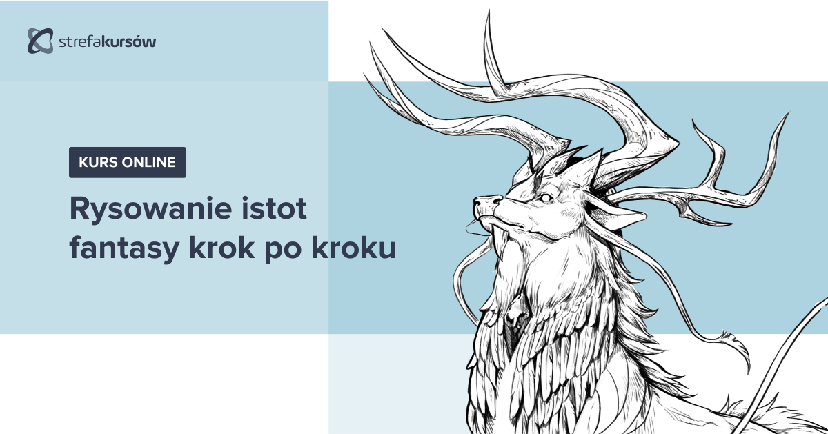 Premiera: Kurs Rysowanie istot fantasy krok po kroku