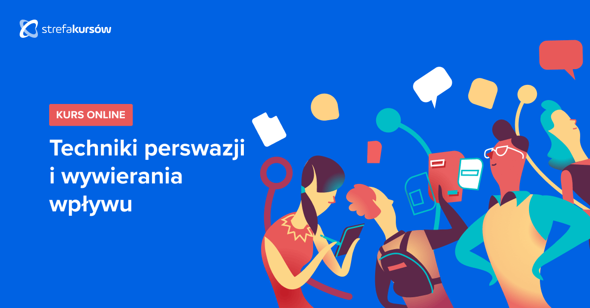 Premiera: Kurs Techniki perswazji i wywierania wpływu