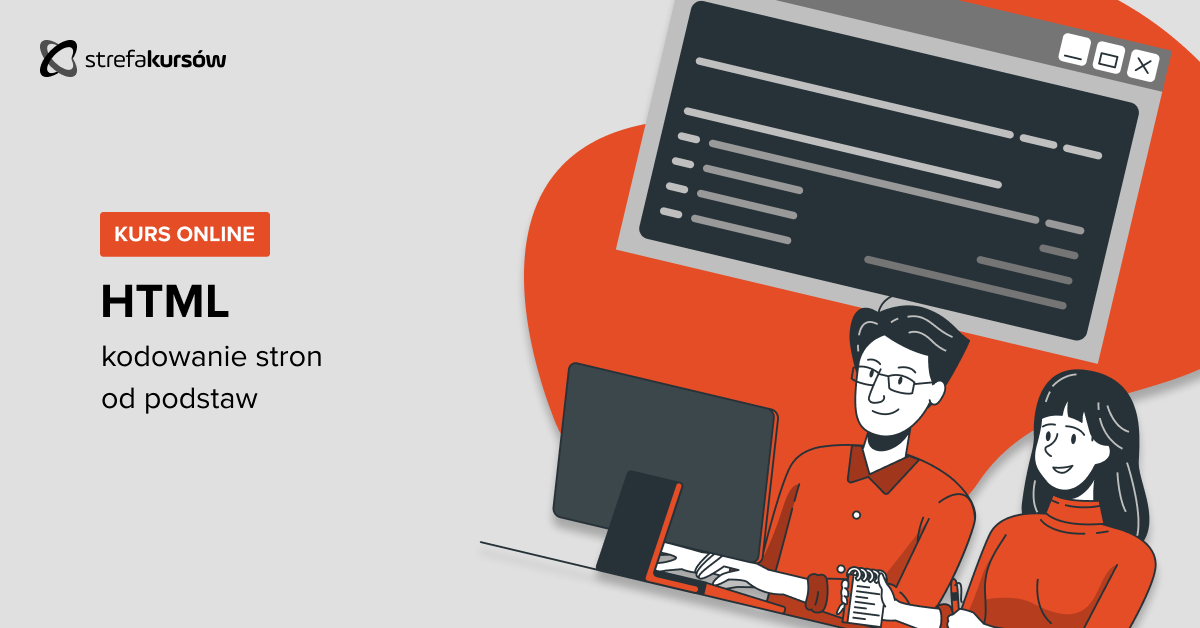 Premiera: Fundamenty języka HTML - kodowanie stron od podstaw