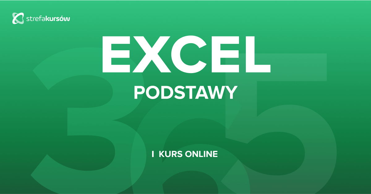 Premiera: Kurs Excel 365 od podstaw