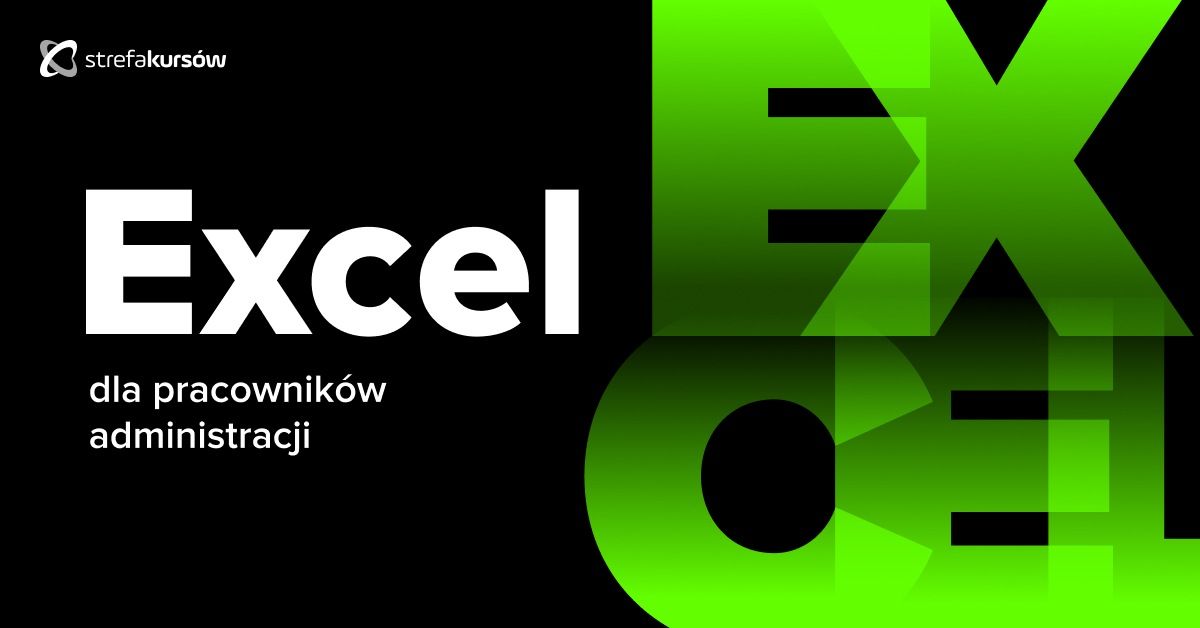 Premiera: Kurs Excel dla pracowników administracji