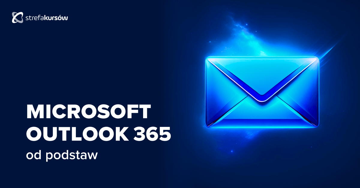 Premiera: Kurs Microsoft Outlook 365 od podstaw