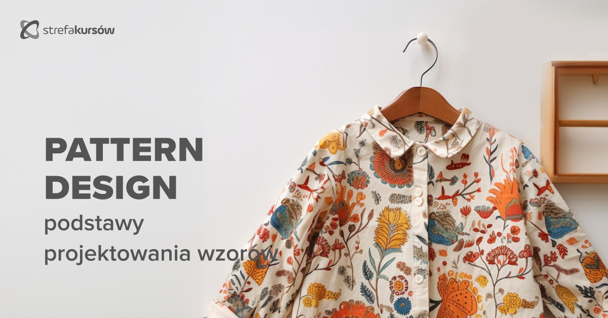 Premiera: Kurs Pattern Design - podstawy projektowania wzorów