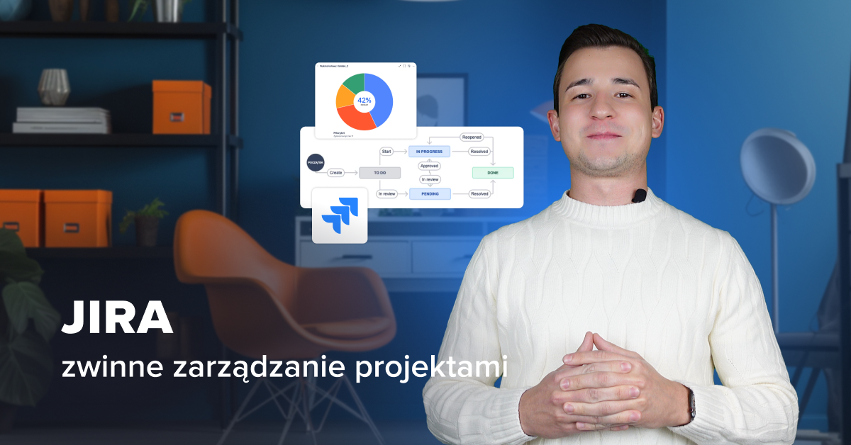 Premiera: Kurs Jira - zwinne zarządzanie projektami od podstaw