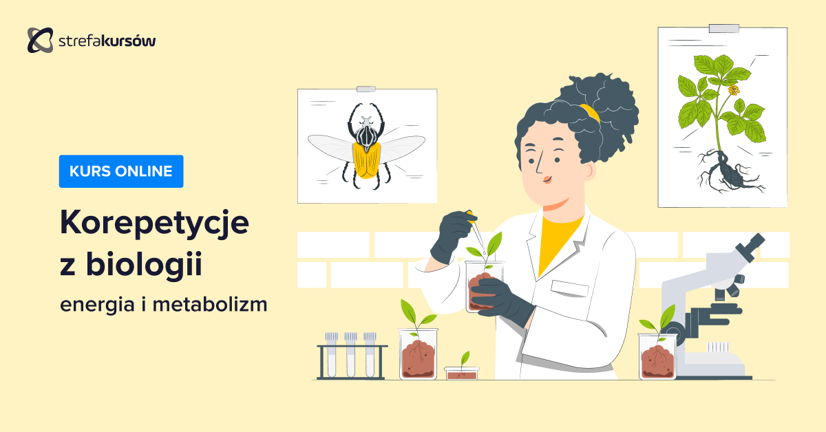 Premiera: Kurs Korepetycje z biologii - energia i metabolizm