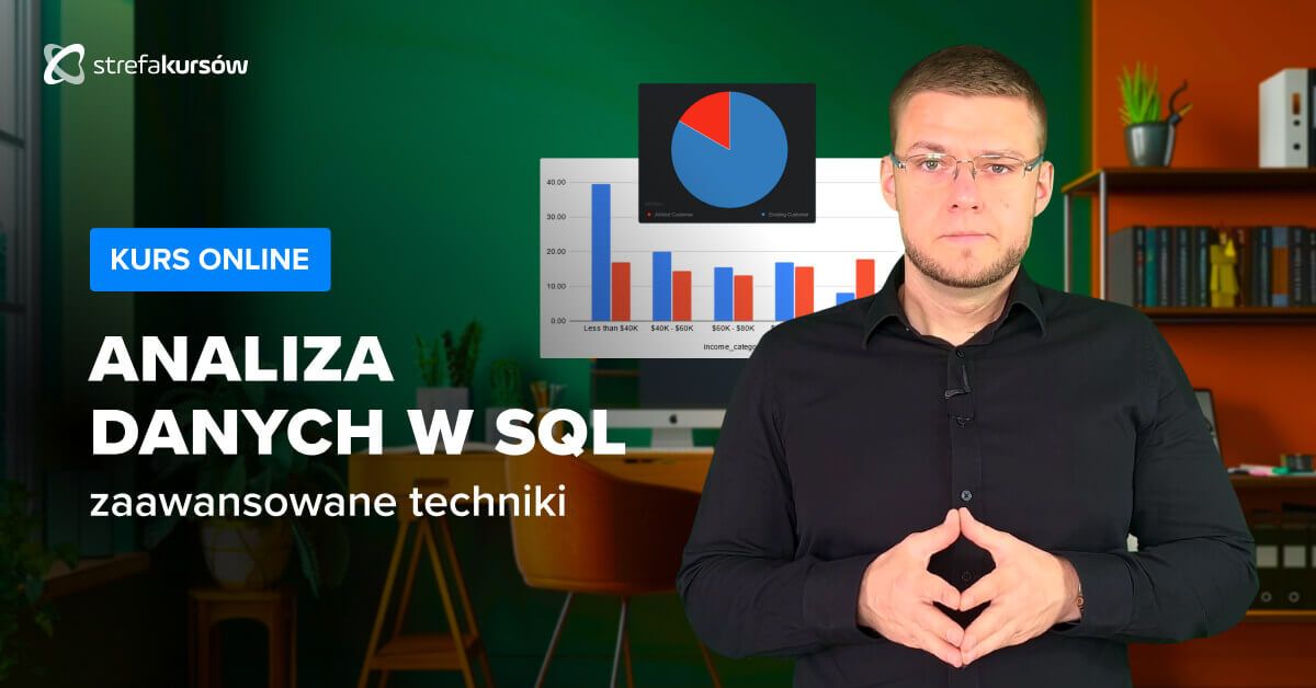 Premiera: Kurs SQL w analizie danych - zaawansowane techniki