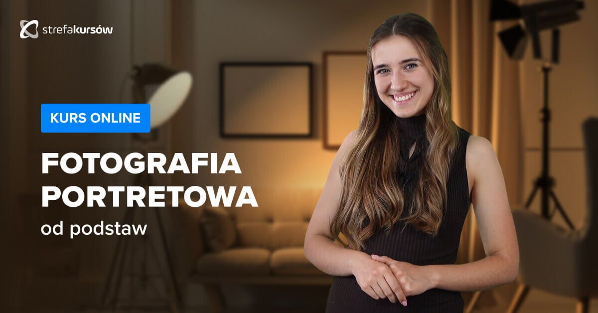 Premiera: Kurs Fotografia portretowa