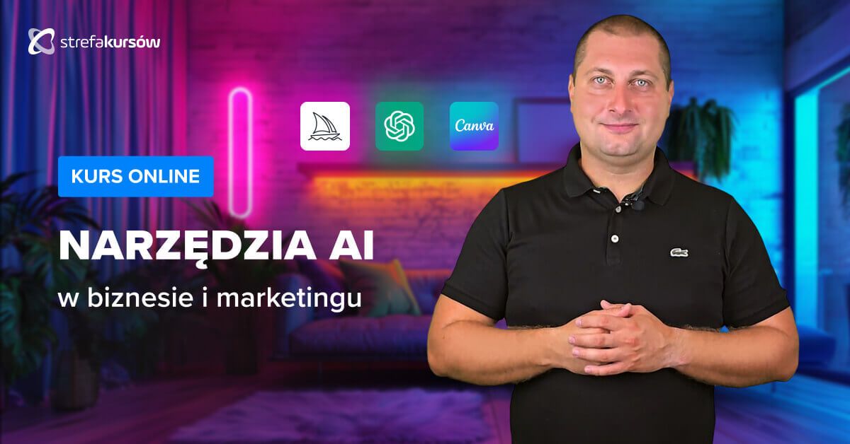Premiera: Kurs AI w biznesie i marketingu - narzędzia i automatyzacja pracy