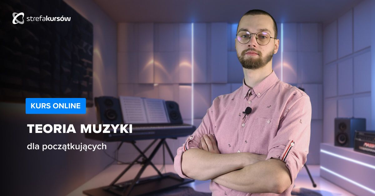 Premiera: Kurs Teoria muzyki dla początkujących