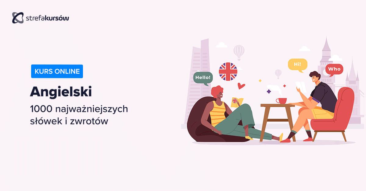 Premiera: Kurs Angielskiego - 1000 najważniejszych słówek i zwrotów