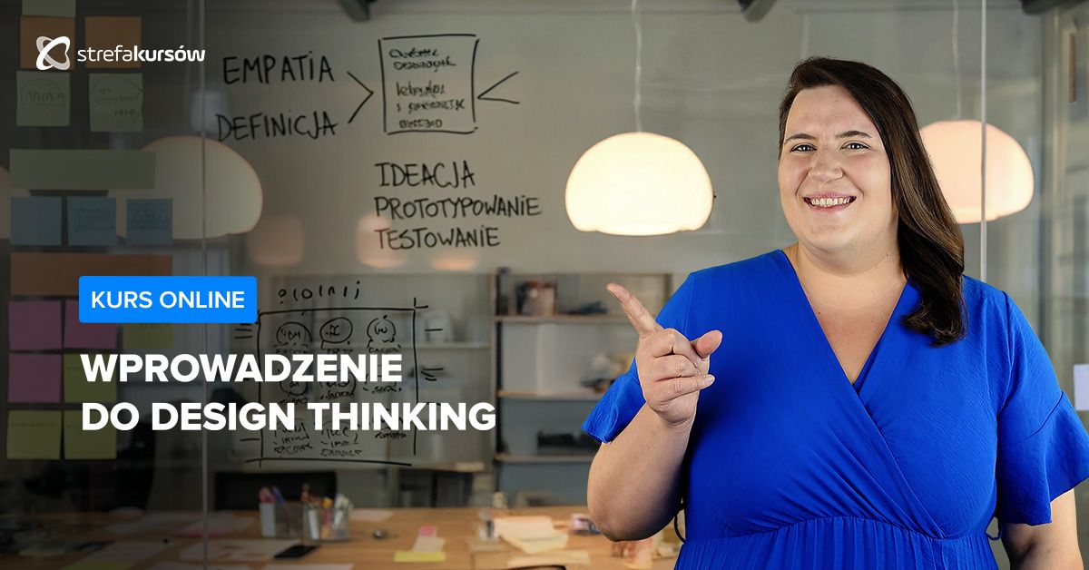 Premiera: Wprowadzenie do Design Thinking