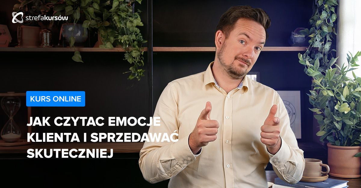 Premiera: Jak czytać emocje klienta i sprzedawać skuteczniej