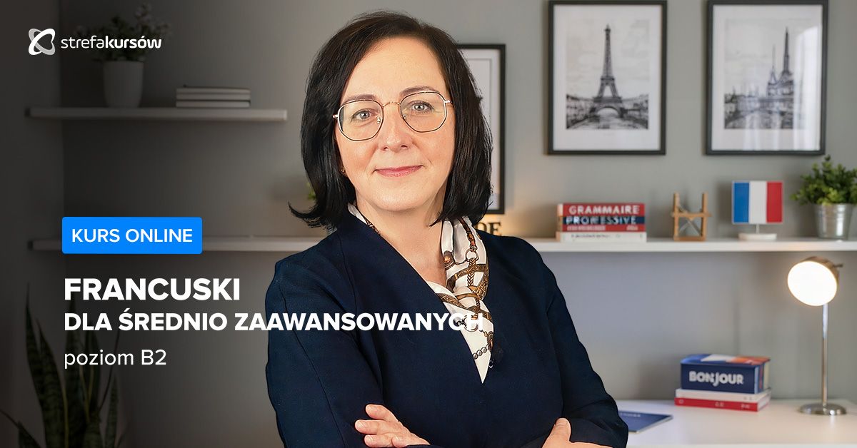 Premiera: Francuski dla średnio zaawansowanych - poziom B2