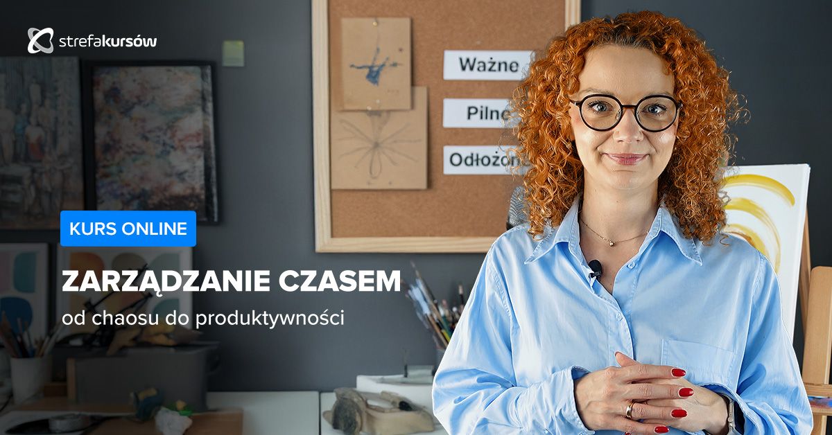Premiera: Zarządzanie czasem - od chaosu do produktywności