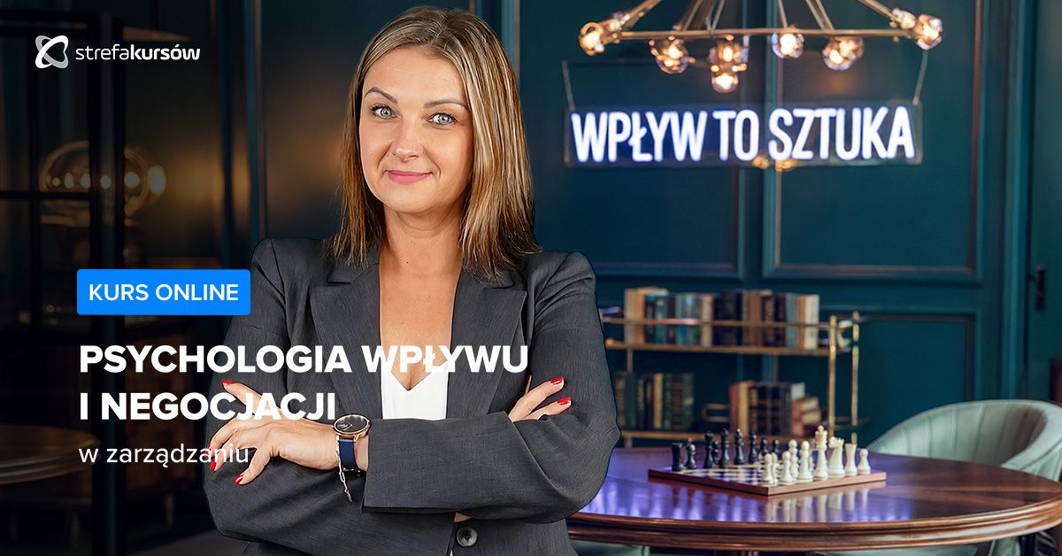 Premiera: Psychologia wpływu i negocjacji w zarządzaniu
