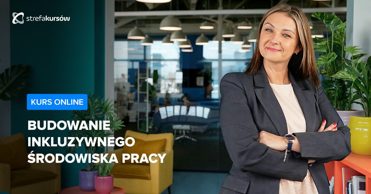 Premiera: Budowanie inkluzywnego środowiska pracy
