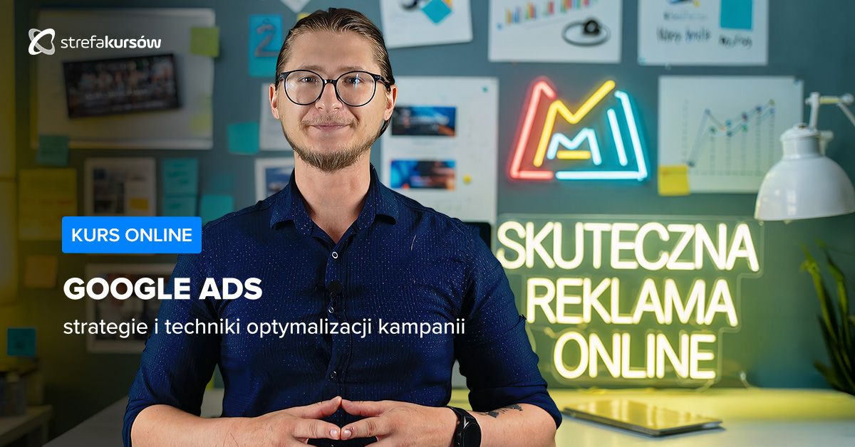 Premiera: Google Ads - strategie i techniki optymalizacji kampanii