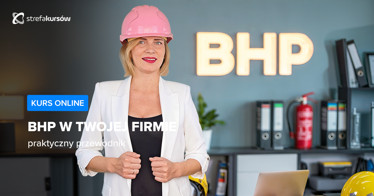 Premiera: BHP w Twojej firmie - praktyczny przewodnik