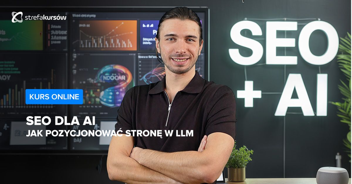 Premiera: SEO dla AI - jak pozycjonować stronę w LLM